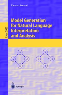 Book Cover for Model Generation for Natural Language Interpretation and Analysis by Karsten Konrad