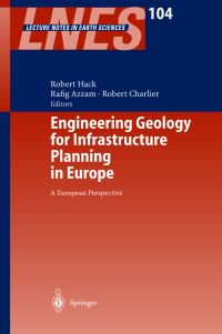 Book Cover for Engineering Geology for Infrastructure Planning in Europe by Henri Robert George Kenneth Hack, R Azzam, Robert Charlier, International Association of Engineering Geology