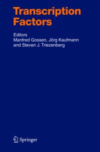 Book Cover for Transcription Factors by S Akira, Manfred Gossen, Jörg Kaufmann, Steven J Triezenberg