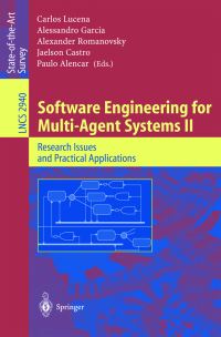 Book Cover for Software Engineering for Multi-Agent Systems II by SELMAS 2003, Carlos J P de Lucena