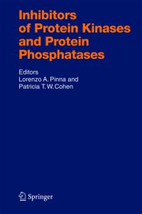 Book Cover for Inhibitors of Protein Kinases and Protein Phosphates by Denis Alexander, Lorenzo A Pinna, Patricia T W Cohen
