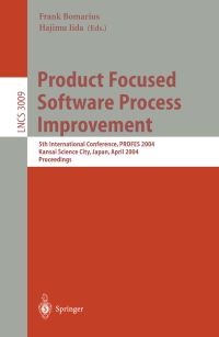 Book Cover for Product Focused Software Process Improvement by PROFES 2004 Conference, Frank Bomarius, Hajimu Iida