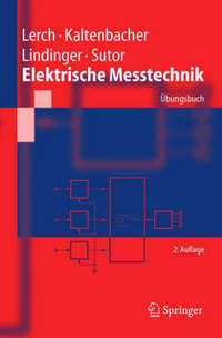 Book Cover for Elektrische Messtechnik by Reinhard Lerch, Manfred Kaltenbacher, Franz Lindinger, Alexander Sutor