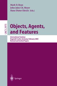 Book Cover for Objects, Agents, and Features by Mark Ryan, JohnJules Ch Meyer, HansDieter Ehrich
