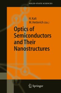 Book Cover for Optics of Semiconductors and Their Nanostructures by H. Kalt, Michael Hetterich