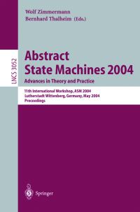 Book Cover for Abstract State Machines 2004 by ASM 2004, Wolf Zimmermann, B Thalheim