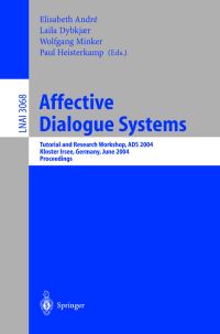 Book Cover for Affective Dialogue Systems by ADS 2004, Elisabeth André