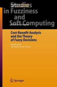 Book Cover for Cost-Benefit Analysis and the Theory of Fuzzy Decisions by Kofi Kissi Dompere