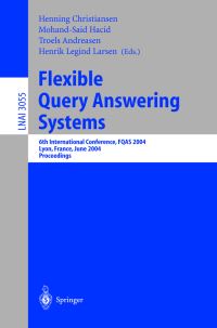Book Cover for Flexible Query Answering Systems by FQAS 2004 Conference, Henning Christiansen