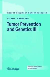Book Cover for Tumor Prevention and Genetics III by International Conference on Controversies in Tumor Prevention and Genetics, Hansjörg Senn, R Morant