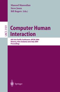Book Cover for Computer Human Interaction by APCHI 2004, Masood Masoodian, Steve Jones, Bill Rogers