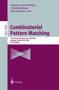 Book Cover for Combinatorial Pattern Matching by CPM Symposium, Suleyman Cenk Sahinalp, S Muthukrishnan, Ugur Dogrusoz
