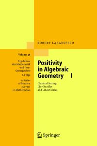 Book Cover for Positivity in Algebraic Geometry I by RK Lazarsfeld