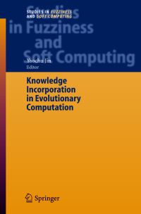 Book Cover for Knowledge Incorporation in Evolutionary Computation by Yaochu Jin