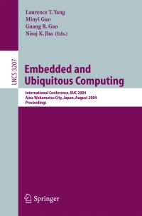Book Cover for Embedded and Ubiquitous Computing by International Conference on Embedded and Ubiquitous Computing, Laurence Tianruo Yang