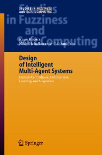Book Cover for Design of Intelligent Multi-Agent Systems by Rajiv Khosla, Nikhil Ichalkaranje, L C Jain