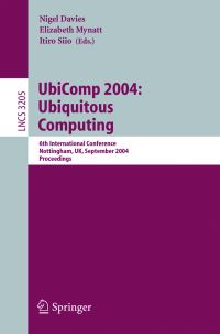 Book Cover for UbiComp 2004 by UbiComp Conference, Nigel Davies, Elizabeth Mynatt, Itiro Siio