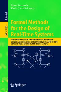 Book Cover for Formal Methods for the Design of Real-Time Systems by Marco Bernardo, Flavio Corradini, Communication, and Software Systems International School on Formal Methods for the Design of Computer
