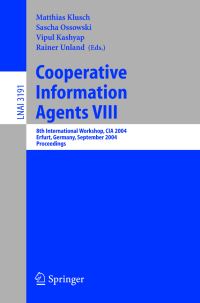 Book Cover for Cooperative Information Agents VIII by CIA 2004, Matthias Klusch