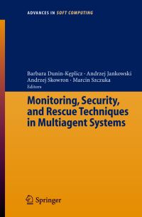 Book Cover for Monitoring, Security, and Rescue Techniques in Multiagent Systems by MSRAS 2004, Barbara DuninK­eplicz