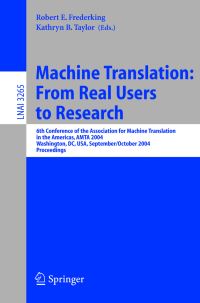 Book Cover for Machine Translation by Association for Machine Translation in the Americas, Robert E Frederking, Kathryn B Taylor