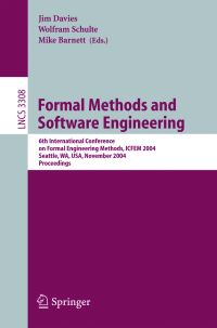 Book Cover for Formal Methods and Software Engineering by International Conference on Formal Engineering Methods, Jim Davies, Wolfram Schulte, Mike Barnett