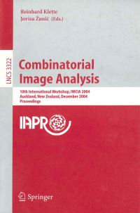 Book Cover for Combinatorial Image Analysis by International Workshop on Combinatorial Image Analysis, Reinhard Klette, Jovisa Zuníc