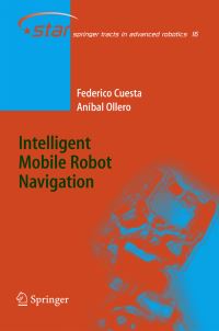 Book Cover for Intelligent Mobile Robot Navigation by Federico Cuesta, AnÔbal Ollero
