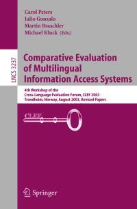 Book Cover for Comparative Evaluation of Multilingual Information Access Systems by CrossLanguage Evaluation Forum, C Peters