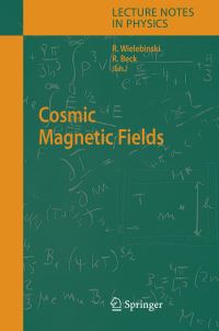 Book Cover for Cosmic Magnetic Fields by R Wielebinski, Rainer Beck