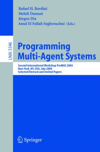 Book Cover for Programming Multi-Agent Systems by ProMAS Conference, Rafael H Bordini