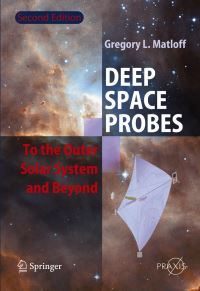 Book Cover for Deep Space Probes Astronautical Engineering by Gregory L. Matloff
