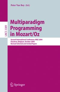 Book Cover for Multiparadigm Programming in Mozart / Oz by MOZ 2004