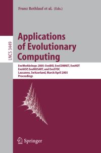 Book Cover for Applications of Evolutionary Computing Theoretical Computer Science and General Issues by Franz Rothlauf, Jürgen Branke, Stefano Cagnoni, David W Corne, Rolf Drechsler, Yaochu Jin, Penousal Machado, Elena Marchiori, Juan Romero, George D Smith, Giovanni Squillero
