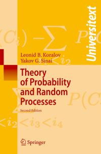 Book Cover for Theory of Probability and Random Processes by Leonid B Koralov, IA G Sinai