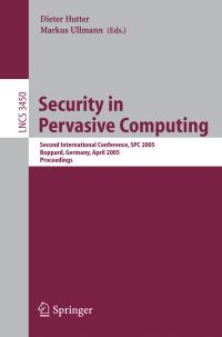 Book Cover for Security in Pervasive Computing by International Conference on Security in Pervasive Computing, Dieter Hutter, Markus Ullmann