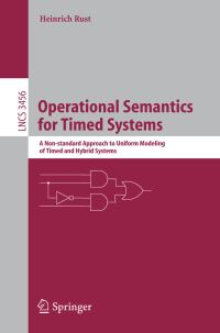 Book Cover for Operational Semantics for Timed Systems Programming and Software Engineering by Heinrich Rust