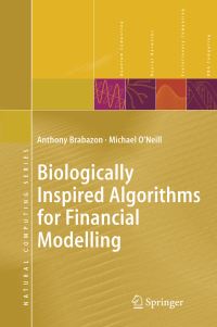 Book Cover for Biologically Inspired Algorithms for Financial Modelling by Anthony Brabazon, Michael ONeill