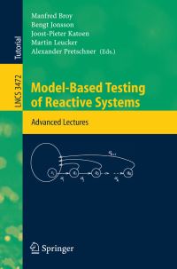 Book Cover for Model-Based Testing of Reactive Systems Programming and Software Engineering by Manfred Broy, Bengt Jonsson, JoostPieter Katoen, Martin Leucker, Alexander Pretschner