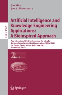 Book Cover for Artificial Intelligence and Knowledge Engineering Applications: A Bioinspired Approach Theoretical Computer Science and General Issues by José Mira, José R Álvarez