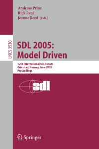 Book Cover for SDL 2005: Model Driven Computer Communication Networks and Telecommunications by Andreas Prinz, Rick Reed, Jeanne Reed