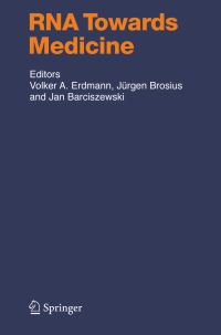 Book Cover for RNA Towards Medicine by V A Erdmann, Jürgen Brosius, Jan Barciszewski