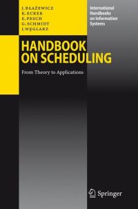 Book Cover for Handbook on Scheduling by Jacek Blazewicz