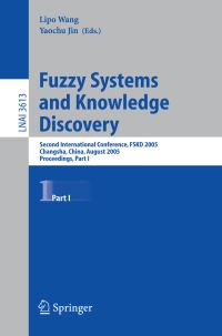 Book Cover for Fuzzy Systems and Knowledge Discovery Lecture Notes in Artificial Intelligence by Lipo Wang, Yaochu Jin