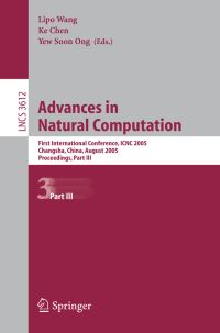 Book Cover for Advances in Natural Computation Theoretical Computer Science and General Issues by Lipo Wang, Ke Chen, Yew Soon Ong