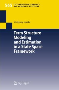 Book Cover for Term Structure Modeling and Estimation in a State Space Framework by W Lemke