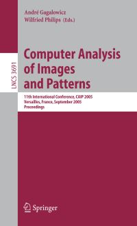 Book Cover for Computer Analysis of Images and Patterns Image Processing, Computer Vision, Pattern Recognition, and Graphics by André Gagalowicz, Wilfried Philips