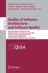 Book Cover for Quality of Software Architectures and Software Quality Programming and Software Engineering by Ralf H Reussner, Johannes Mayer, Judith A Stafford, Sven Overhage, Steffen Becker, Patrick J Schroeder
