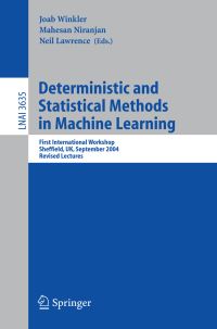 Book Cover for Deterministic and Statistical Methods in Machine Learning by Sheffield Machine Learning Workshop, Joab Winkler, Mahesan Niranjan, Neil Lawrence