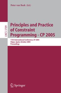 Book Cover for Principles and Practice of Constraint Programming - CP 2005 Programming and Software Engineering by Peter van Beek